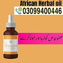 African Herbal Oil in Pakistan ! 0309!9400446